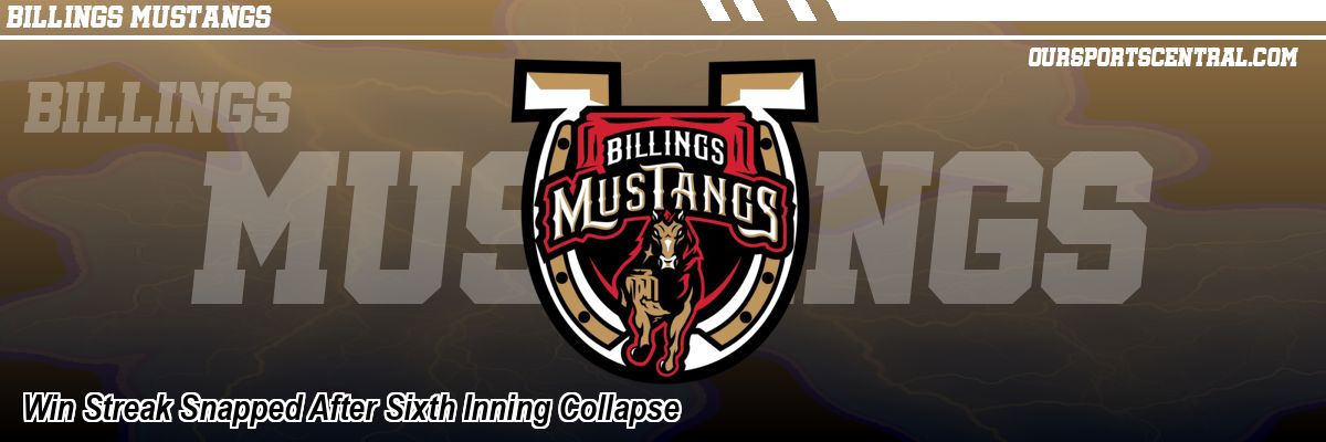 Win Streak Snapped After Sixth Inning Collapse