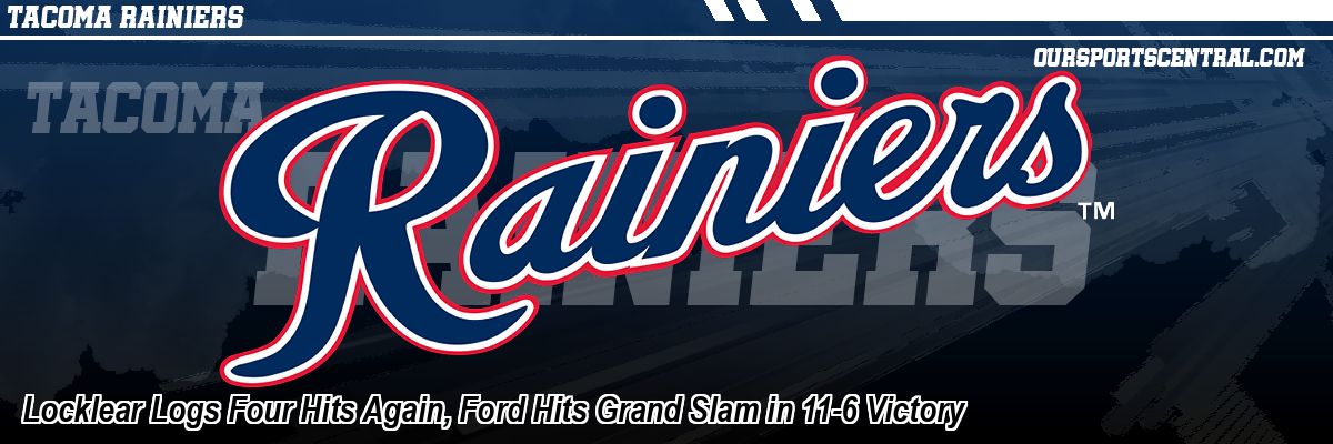 Locklear Logs Four Hits Again, Ford Hits Grand Slam in 11-6 Victory