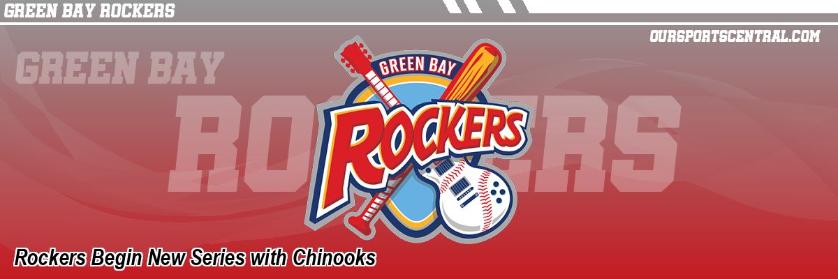 Rockers Begin New Series with Chinooks