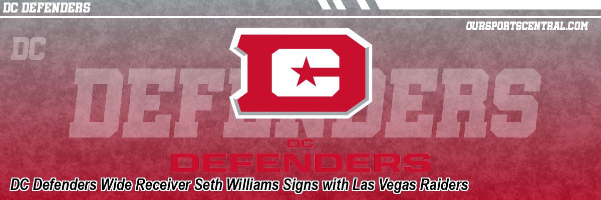 DC Defenders Wide Receiver Seth Williams Signs with Las Vegas Raiders