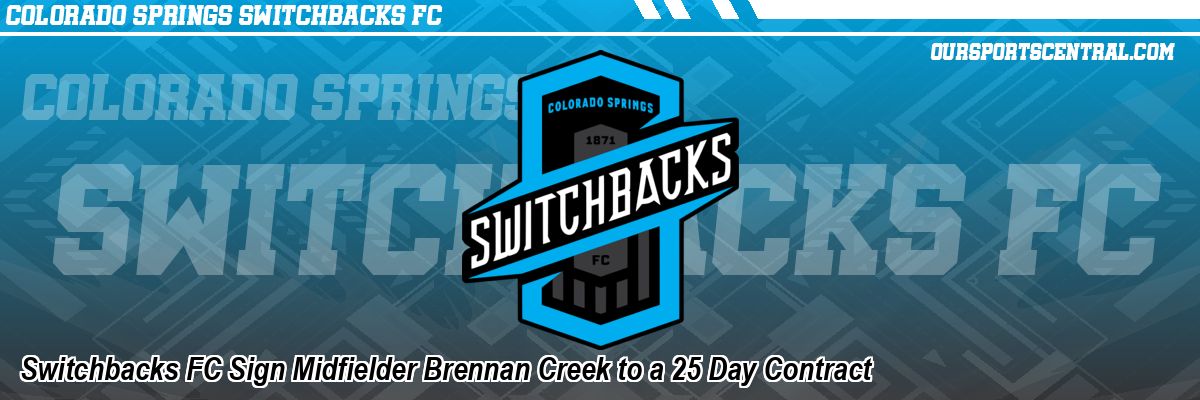 Switchbacks FC Sign Midfielder Brennan Creek to a 25 Day Contract