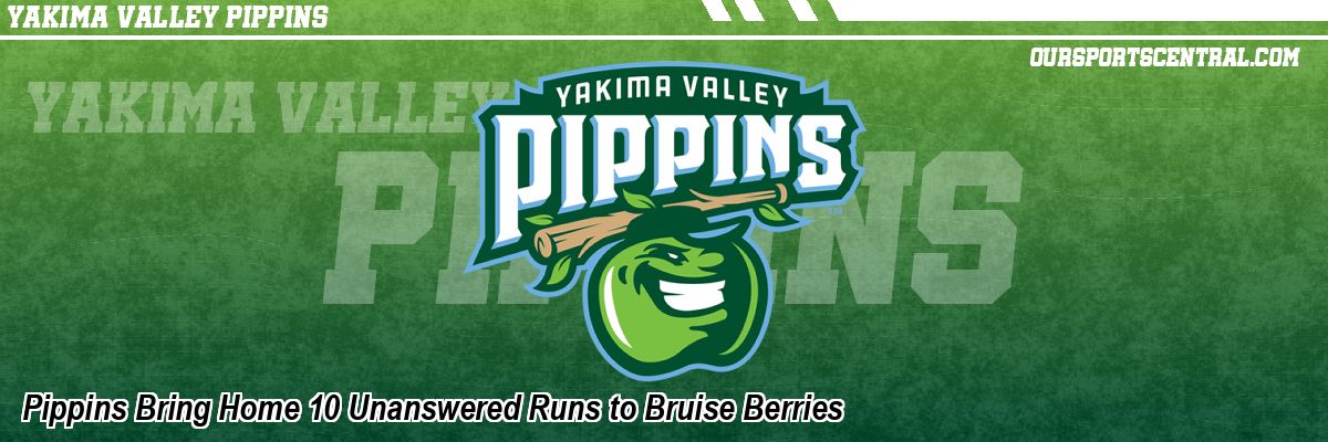 Pippins Bring Home 10 Unanswered Runs to Bruise Berries