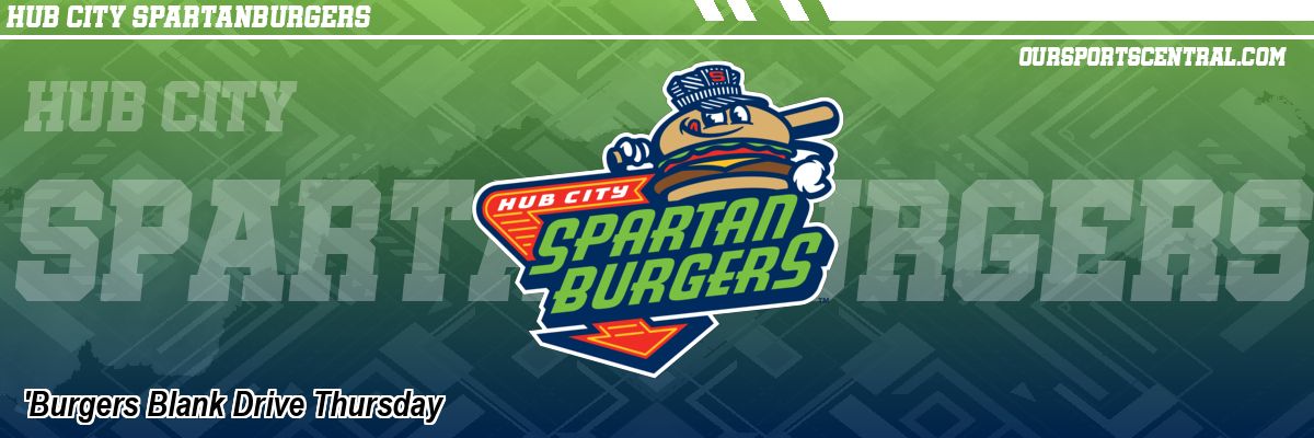 'Burgers Blank Drive Thursday