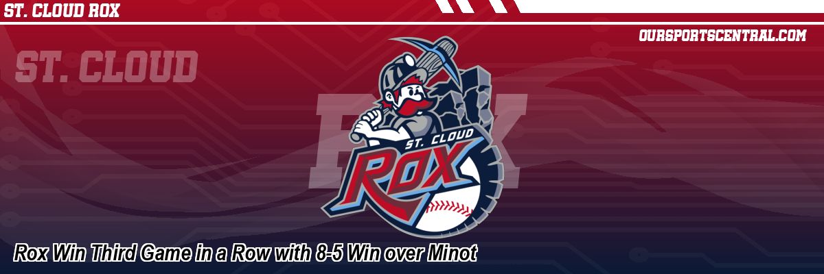 Rox Win Third Game in a Row with 8-5 Win over Minot