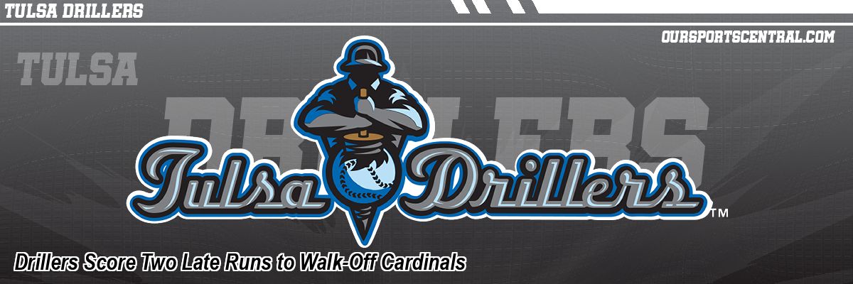 Drillers Score Two Late Runs to Walk-Off Cardinals