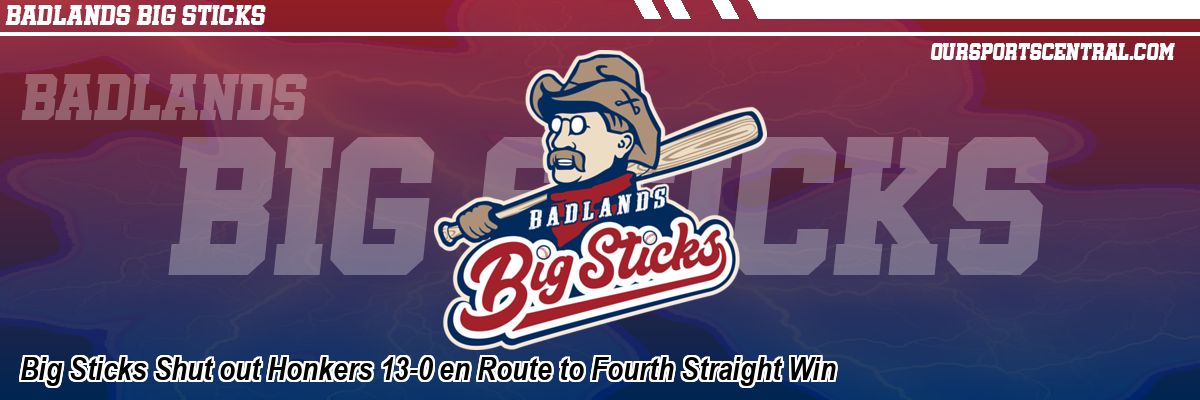 Big Sticks Shut out Honkers 13-0 en Route to Fourth Straight Win