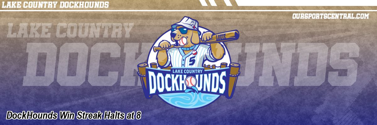 DockHounds Win Streak Halts at 8