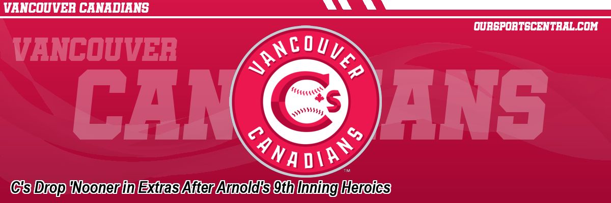 C's Drop 'Nooner in Extras After Arnold's 9th Inning Heroics