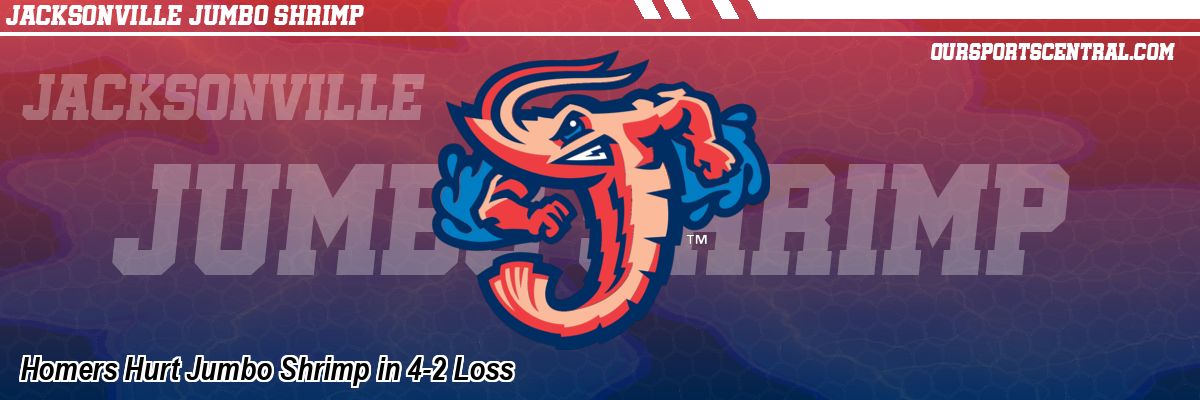 Homers Hurt Jumbo Shrimp in 4-2 Loss