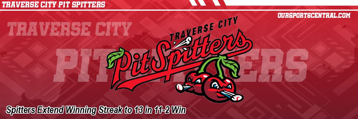 Spitters Extend Winning Streak to 13 in 11-2 Win
