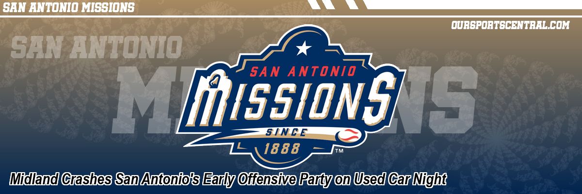 Midland Crashes San Antonio's Early Offensive Party on Used Car Night
