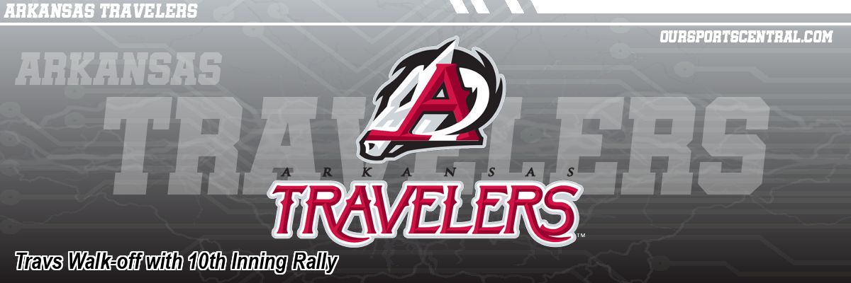 Travs Walk-off with 10th Inning Rally