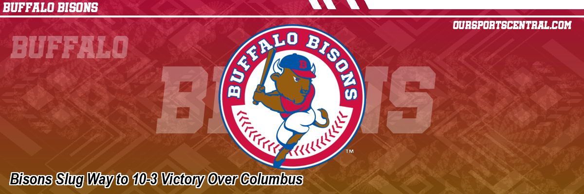 Bisons Slug Way to 10-3 Victory Over Columbus