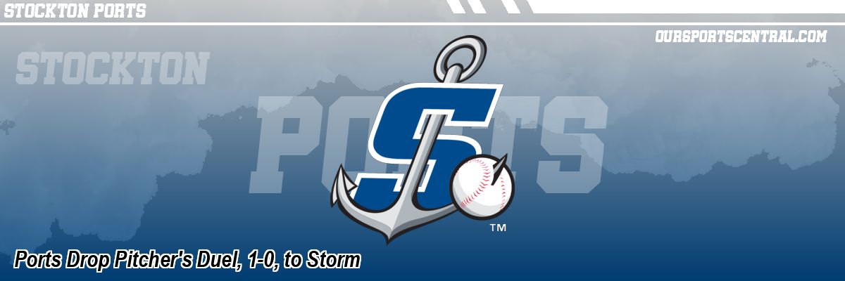 Ports Drop Pitcher's Duel, 1-0, to Storm