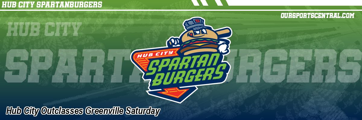 Hub City Outclasses Greenville Saturday