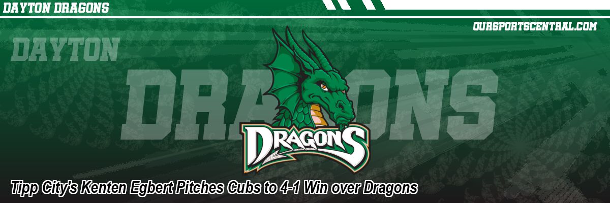 Tipp City's Kenten Egbert Pitches Cubs to 4-1 Win over Dragons