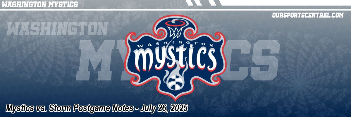 Mystics vs. Storm Postgame Notes - July 26, 2025