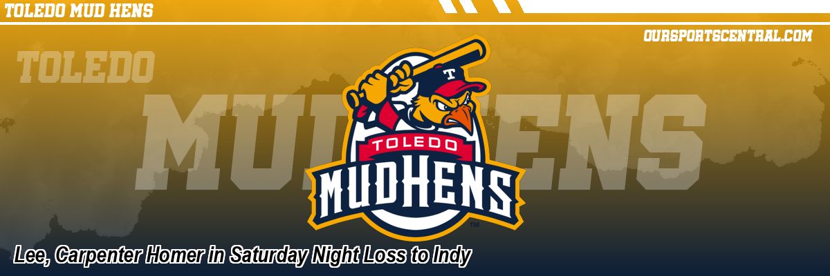 Lee, Carpenter Homer in Saturday Night Loss to Indy