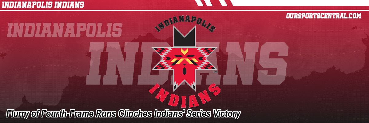Flurry of Fourth-Frame Runs Clinches Indians' Series Victory