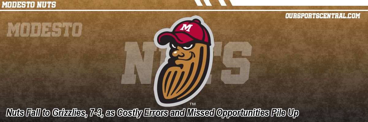 Nuts Fall to Grizzlies, 7-3, as Costly Errors and Missed Opportunities Pile Up