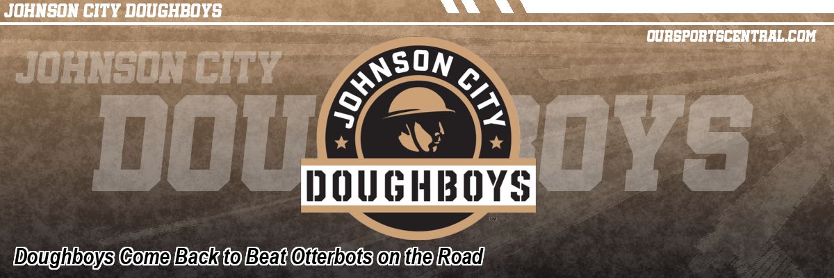 Doughboys Come Back to Beat Otterbots on the Road