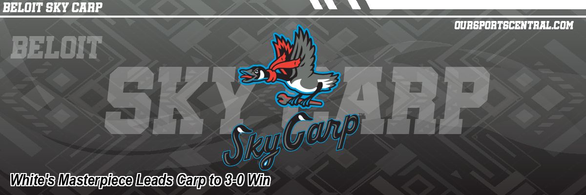 White's Masterpiece Leads Carp to 3-0 Win