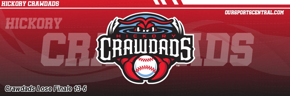 Crawdads Lose Finale 13-6