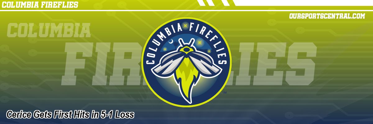 Cerice Gets First Hits in 5-1 Loss