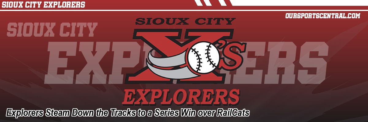 Explorers Steam Down the Tracks to a Series Win over RailCats