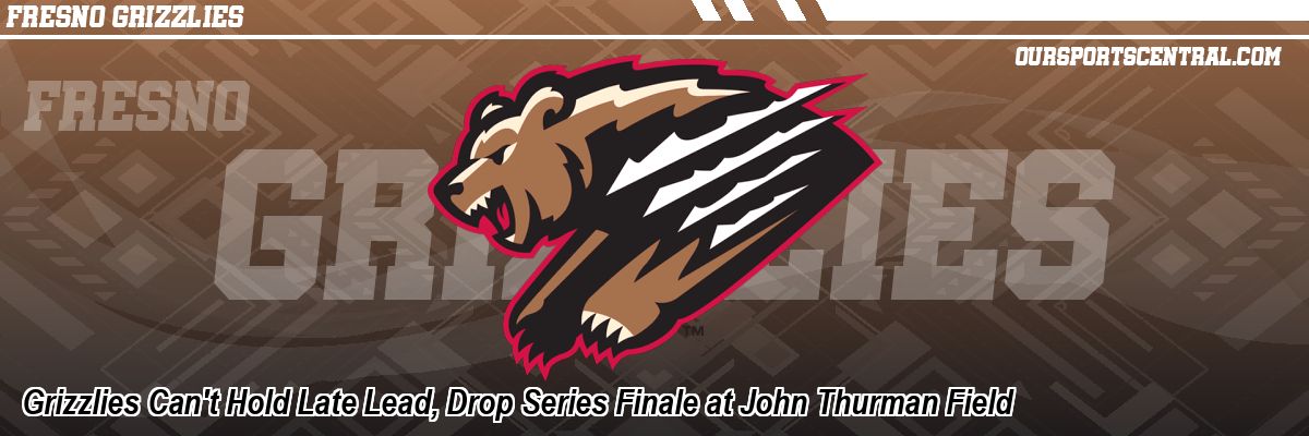 Grizzlies Can't Hold Late Lead, Drop Series Finale at John Thurman Field