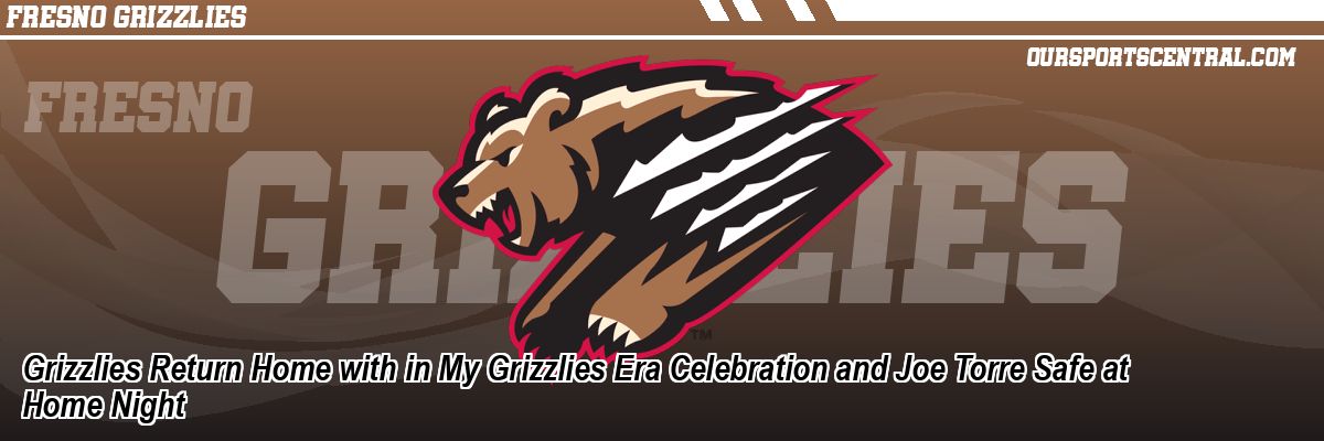 Grizzlies Return Home with in My Grizzlies Era Celebration and Joe Torre Safe at Home Night