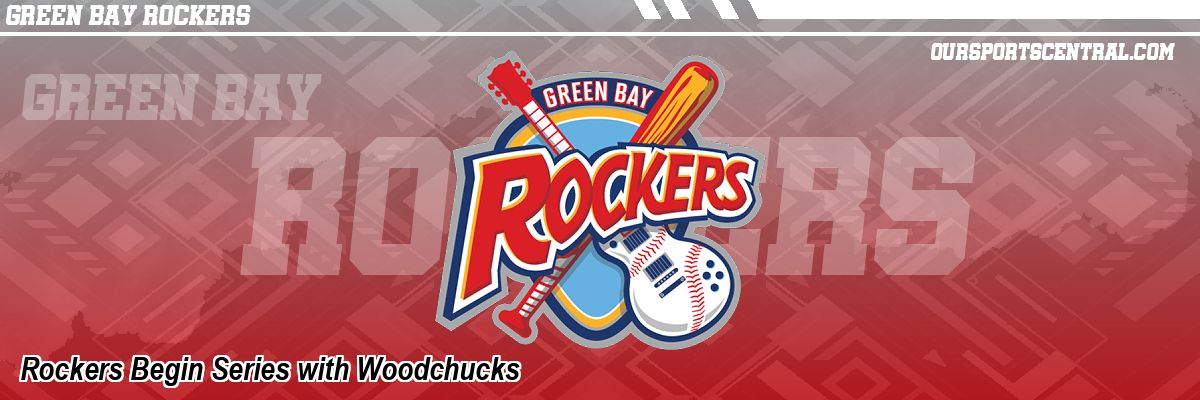 Rockers Begin Series with Woodchucks