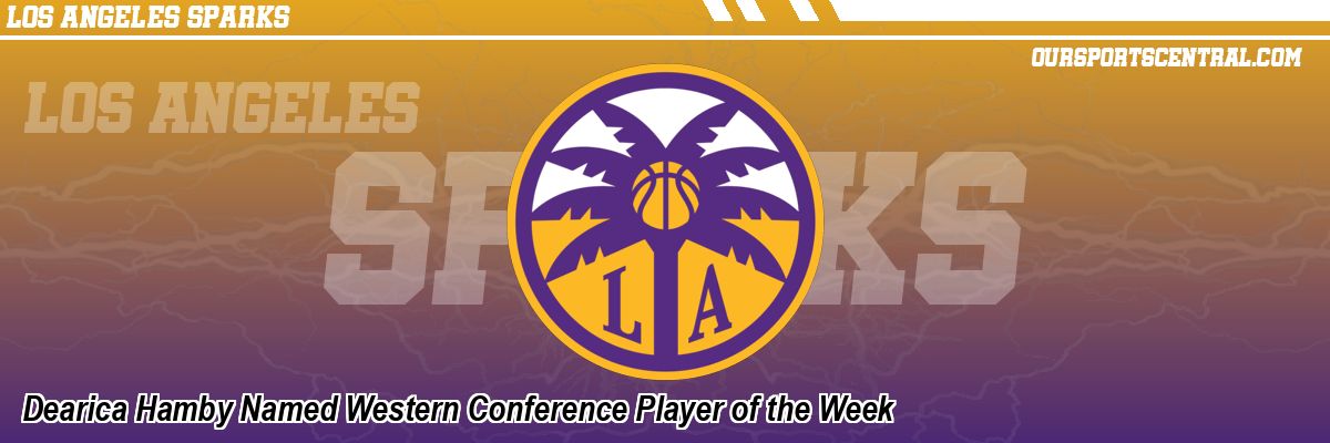 Dearica Hamby Named Western Conference Player of the Week