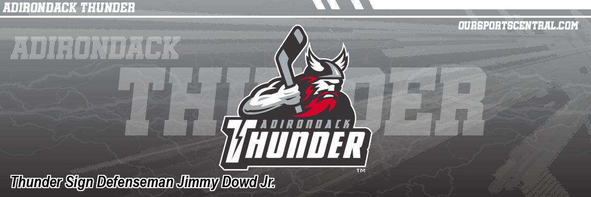 Thunder Sign Defenseman Jimmy Dowd Jr.