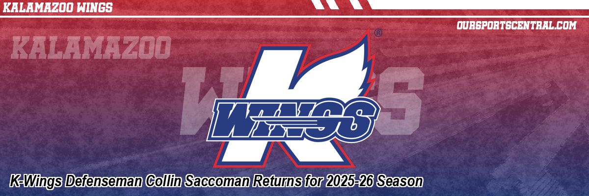K-Wings Defenseman Collin Saccoman Returns for 2025-26 Season