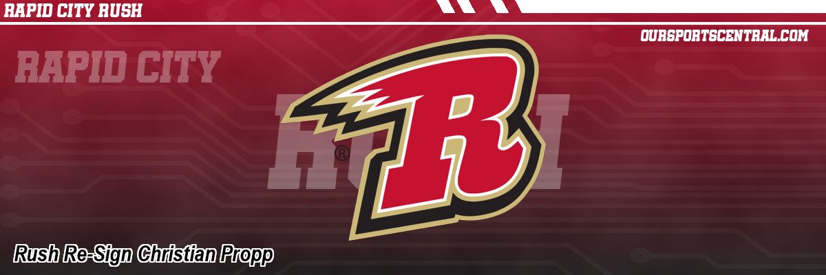 Rush Re-Sign Christian Propp