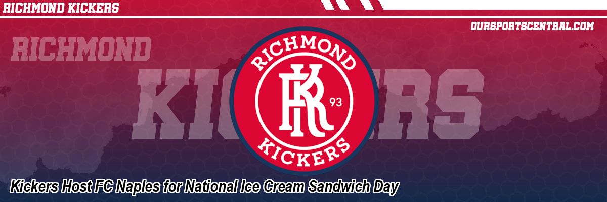 Kickers Host FC Naples for National Ice Cream Sandwich Day