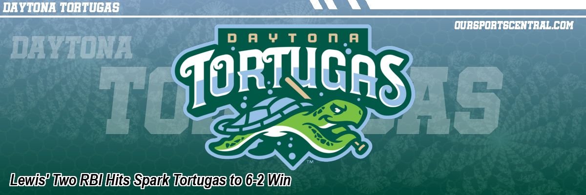 Lewis' Two RBI Hits Spark Tortugas to 6-2 Win