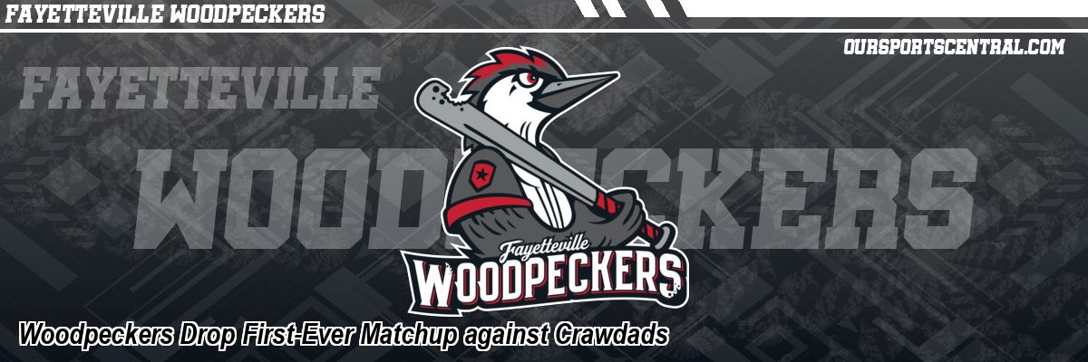 Woodpeckers Drop First-Ever Matchup against Crawdads