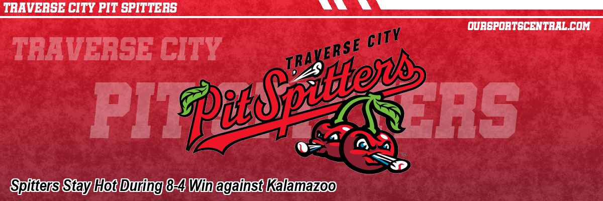 Spitters Stay Hot During 8-4 Win against Kalamazoo
