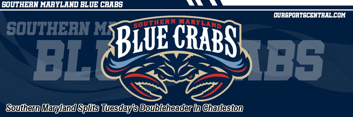 Southern Maryland Splits Tuesday's Doubleheader in Charleston