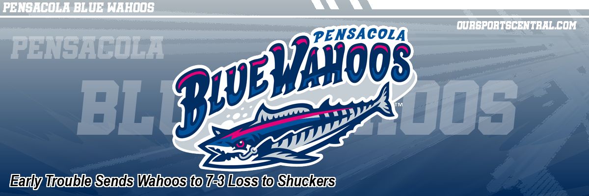 Early Trouble Sends Wahoos to 7-3 Loss to Shuckers