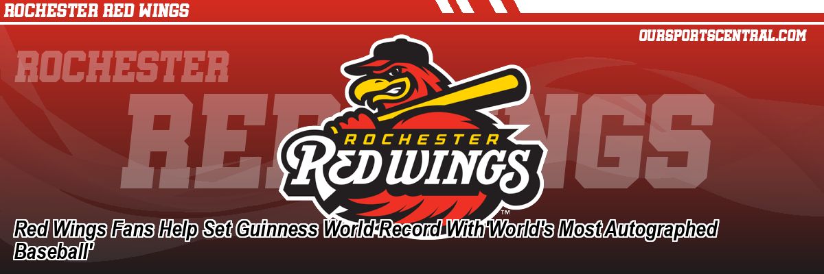 Red Wings Fans Help Set Guinness World Record With'World's Most Autographed Baseball'