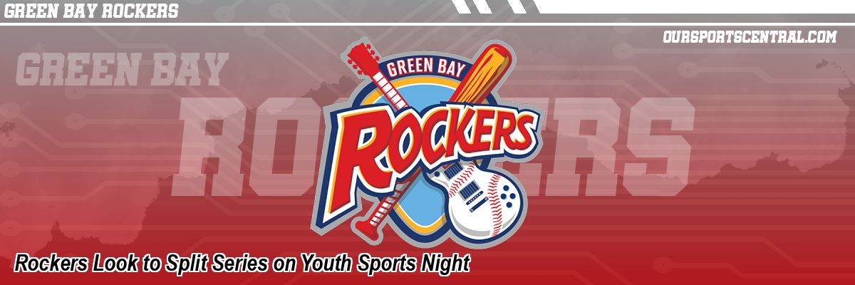 Rockers Look to Split Series on Youth Sports Night