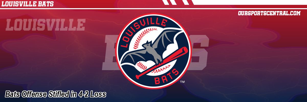 Bats Offense Stifled in 4-2 Loss