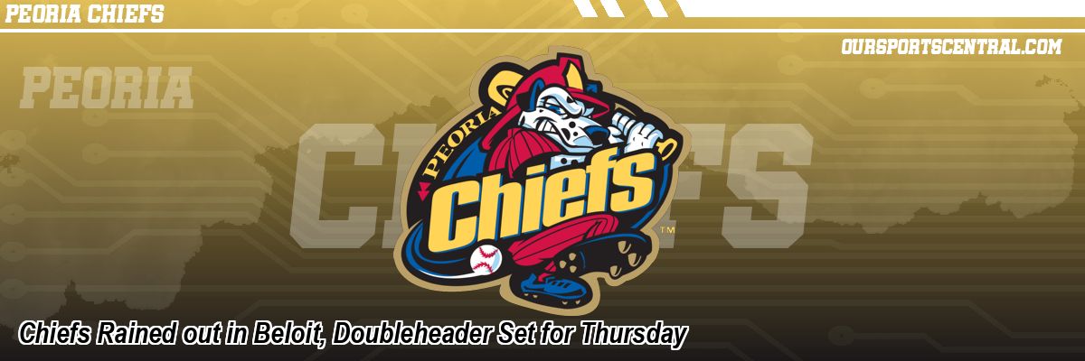 Chiefs Rained out in Beloit, Doubleheader Set for Thursday