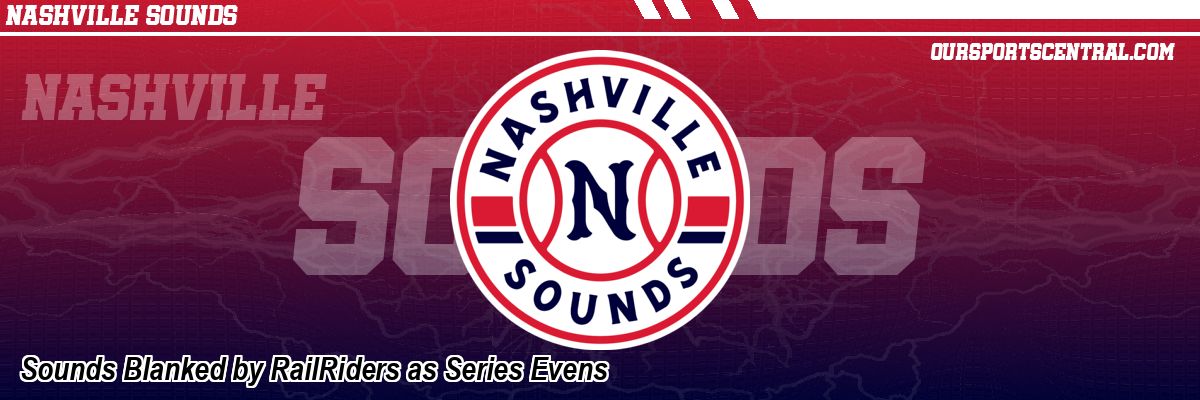 Sounds Blanked by RailRiders as Series Evens