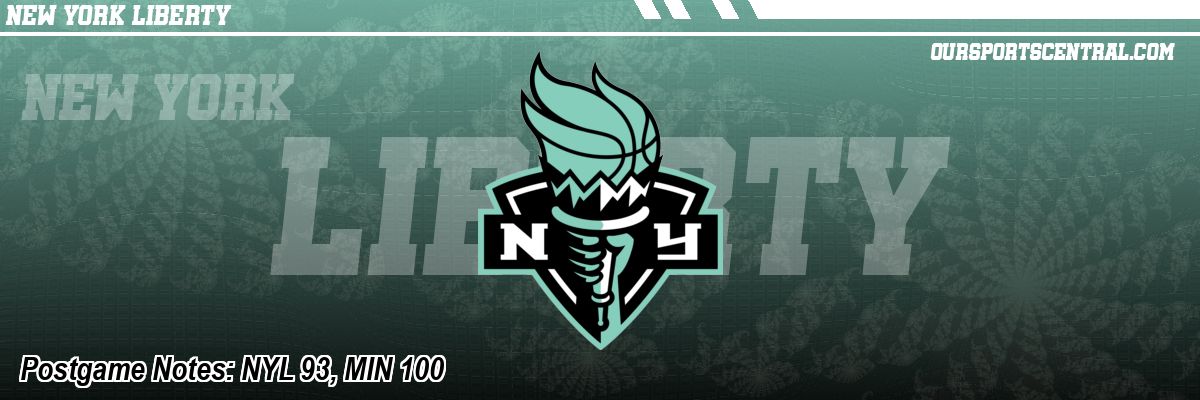 Postgame Notes: NYL 93, MIN 100