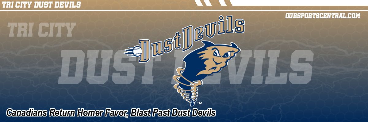 Canadians Return Homer Favor, Blast Past Dust Devils