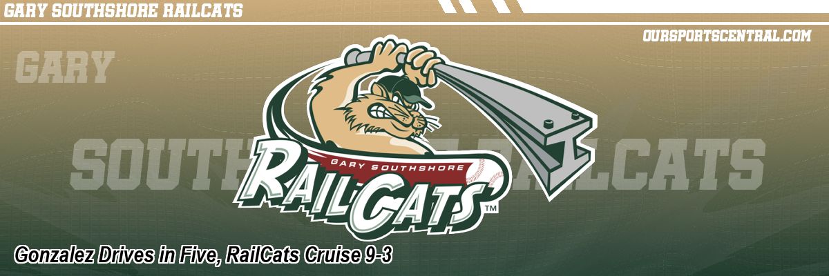Gonzalez Drives in Five, RailCats Cruise 9-3